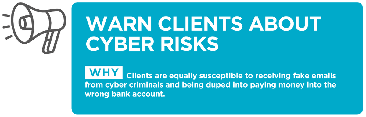 Warn Clients about Cyber Risks